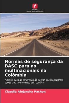 Paperback Normas de segurança da BASC para as multinacionais na Colômbia [Portuguese] Book