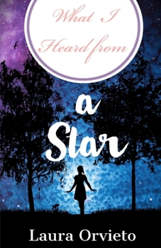 Paperback What I Heard from a Star Book