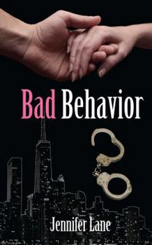 Bad Behavior - Book #2 of the Conduct 