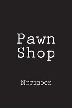 Paperback Pawn Shop: Notebook Book