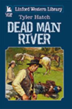 Paperback Dead Man River [Large Print] Book