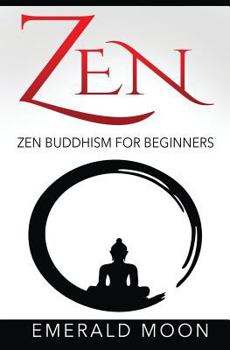 Paperback Zen Buddhism for Beginners Book