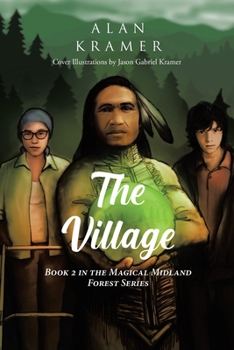 Paperback The Village: Book 2 in the Magical Midland Forest Series Book