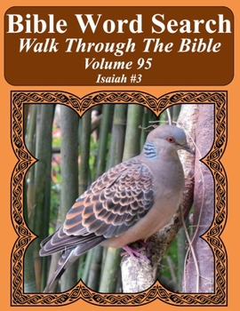 Bible Word Search Walk Through the Bible Volume 95 : Isaiah #3 Extra Large Print