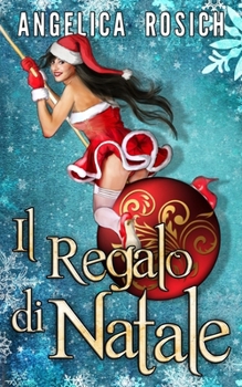 Paperback Il regalo di Natale [Italian] Book