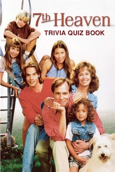 Paperback 7th Heaven: Trivia Quiz Book