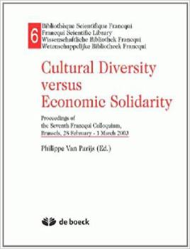 Hardcover Cultural diversity versus economic solidarity [French] Book