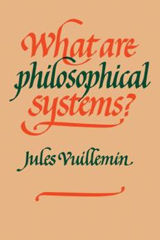 Paperback What Are Philosophical Systems? Book
