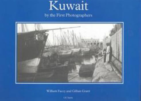 Hardcover Kuwait by the First Photographers Book