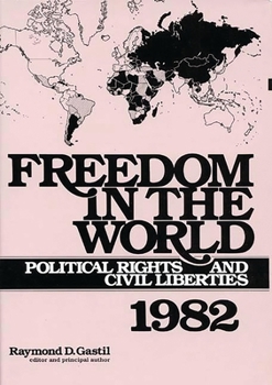 Hardcover Freedom in the World: Political Rights and Civil Liberties 1982 Book