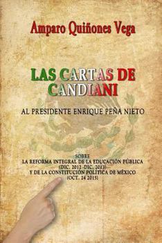 Paperback Las Cartas de Candiani: Al Presidente Enrique Peña Nieto [Spanish] Book
