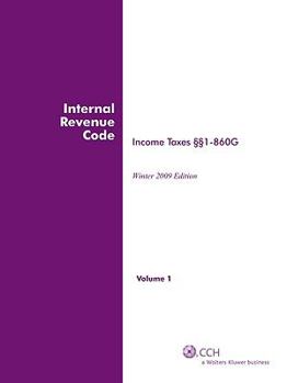 Paperback Internal Revenue Code 2009: Income Taxes Winter 2009 Book