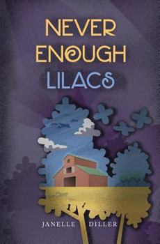 Paperback Never Enough Lilacs Book