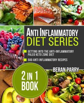 Paperback Anti Inflammation: Anti - Inflammatory Diet Series. 2 in 1 Book: Beat Swelling, Lose Weight, Get Energized, Cure Pain, Optimal Nutrition Book