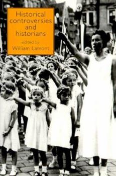 Paperback Historical Controversies and Historians Book
