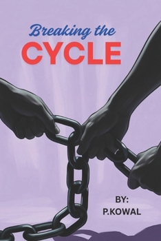 Paperback Breaking the Cycle: The Covert Narcissist, and the Sociopath, VS.the Empath Book