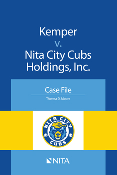 Paperback Kemper V. Nita City Cubs Holdings, Inc.: Case File Book