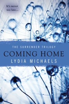 Coming Home - Book #3 of the Surrender Trilogy