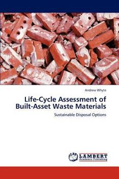 Paperback Life-Cycle Assessment of Built-Asset Waste Materials Book