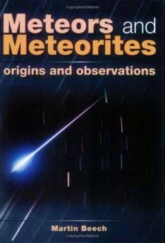 Paperback Meteors and Meteorites: Origins and Observations Book