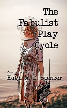 Paperback The Fabulist Play Cycle: A radio play collection Book