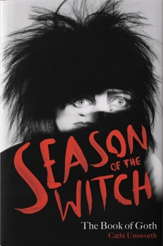 Paperback Season of the Witch: The Book of Goth Book