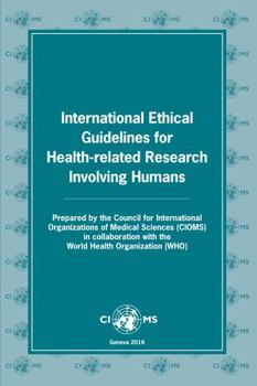 Paperback International Ethical Guidelines for Health-Related Research Involving Humans Book