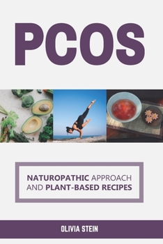 Paperback Pcos: Naturopathic Approach and Plant-based Recipes Book