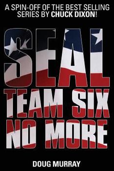 Paperback SEAL Team Six: No More #1 Book