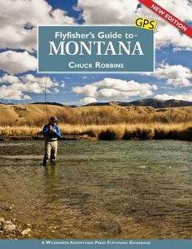 Paperback Flyfisher's Guide to Montana, New Edition Book