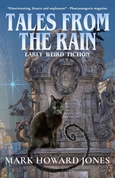 Paperback Tales from the Rain: Early Weird Fiction Book