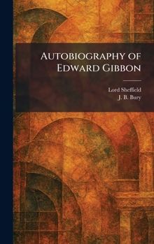 Hardcover Autobiography of Edward Gibbon Book
