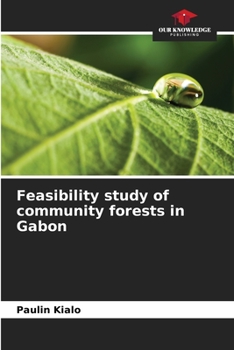 Paperback Feasibility study of community forests in Gabon Book