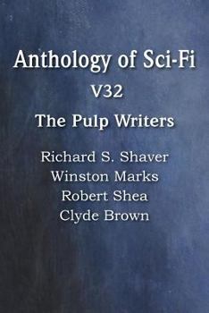 Paperback Anthology of Sci-Fi V32, the Pulp Writers Book