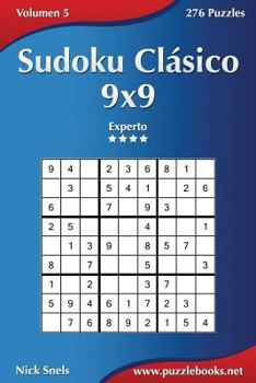 Paperback Sudoku Clásico 9x9 - Experto - Volumen 5 - 276 Puzzles [Spanish] Book