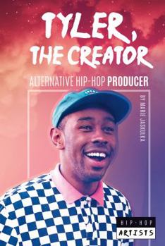 Library Binding Tyler the Creator: Alternative Hip-Hop Producer: Alternative Hip-Hop Producer Book