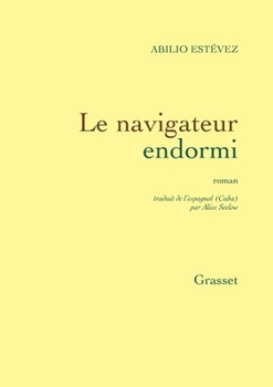 Paperback Le navigateur endormi [French] Book