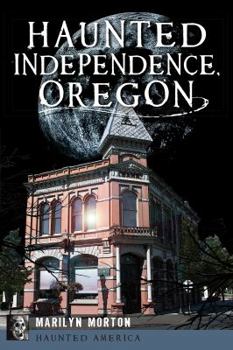 Paperback Haunted Independence, Oregon Book