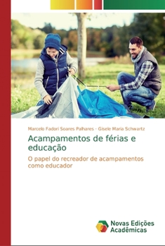 Paperback Acampamentos de férias e educação [Portuguese] Book