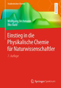 Paperback Einstieg in Die Physikalische Chemie Für Naturwissenschaftler [German] Book