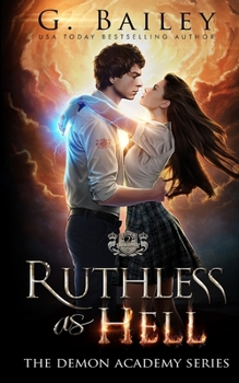 Ruthless As Hell: A Reverse Harem Bully Academy Romance (The Demon Academy) - Book #2 of the Demon Academy