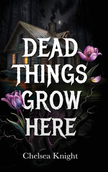 Dead Things Grow Here: A Haunting Psychological Horror About Grief, Memory, and a Forest That Won’t Let Go