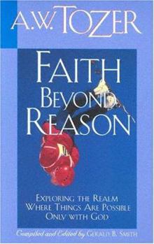 Paperback Faith Beyond Reason Book