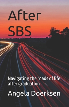 Paperback After SBS: Navigating the roads of life after graduation Book