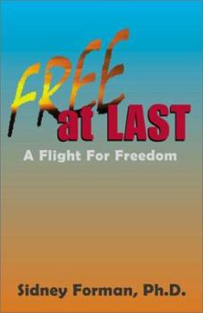 Paperback Free at Last: A Flight for Freedom Book