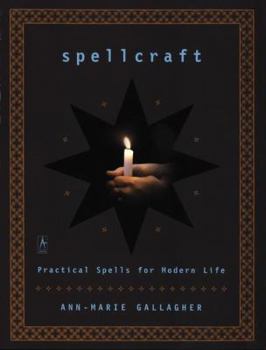 Paperback Spellcraft: Practical Spells for Modern Life Book