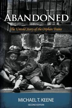 Paperback Abandoned: The Untold Story of the Orphan Trains Book