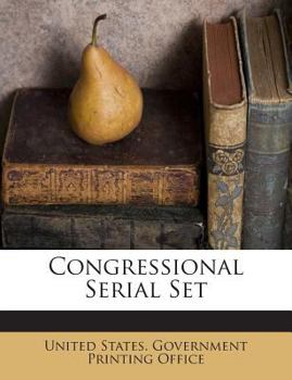 Congressional Serial Set