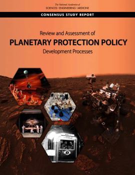 Paperback Review and Assessment of Planetary Protection Policy Development Processes Book
