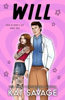 Will: A Best Friend's Brother Romantic Comedy - Book #2 of the Men of Bird's Eye